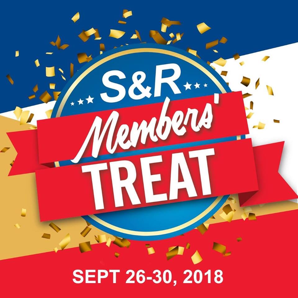 The Big S&R Members’ Treat Is Here! September 26 to 30, 2018 (list of sale items here!)