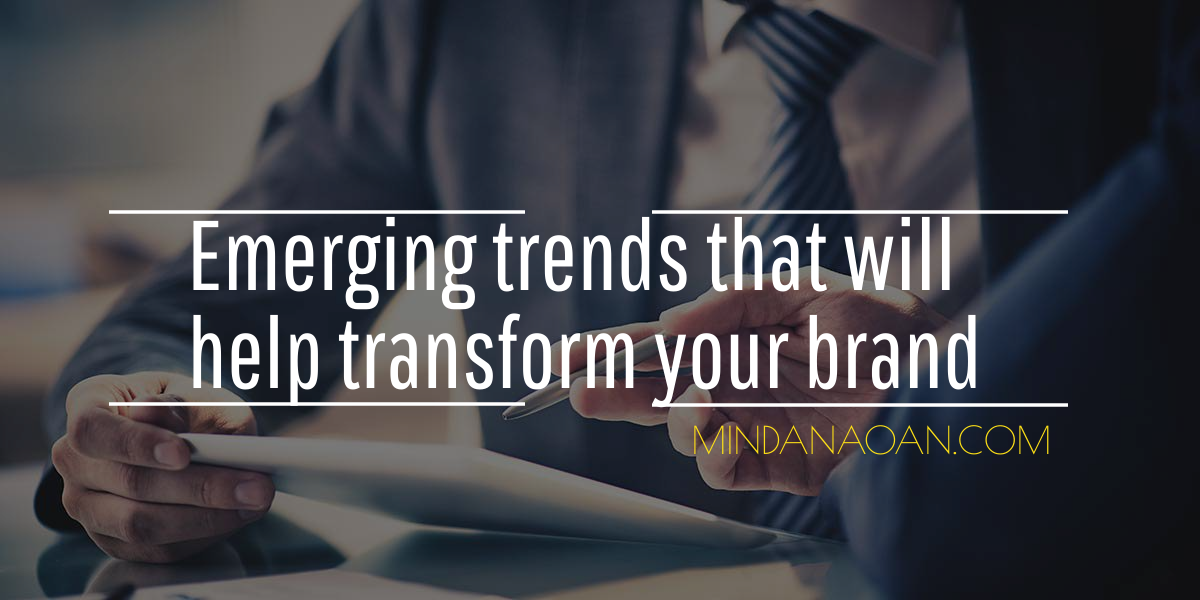 2 emerging trends that will transform your brand in 2019